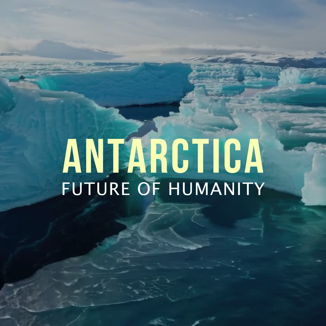 Antarctica Future of Humanity | Mar 8-17, 2026 - Antarctica